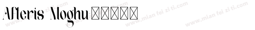 Afteris Moghu字体转换